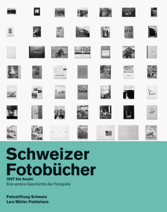 Schweizer Fotobücher 1927 bis heute, mehrsprachige Ausgabe