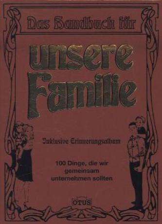 Das Handbuch für unsere Familie