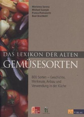 Das Lexikon der alten Gemüsesorten