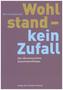 Wohlstand - kein Zufall