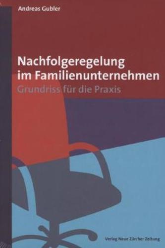 Nachfolgeregelung im Familienunternehmen (f. d. Schweiz)