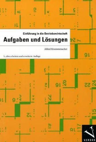 Einführung in die Betriebswirtschaft, Aufgaben und Lösungen