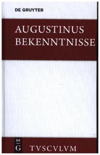 Bekenntnisse. Confessiones