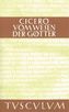 Vom Wesen der Götter. De natura deorum