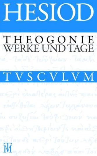 Theogonie. Werke und Tage
