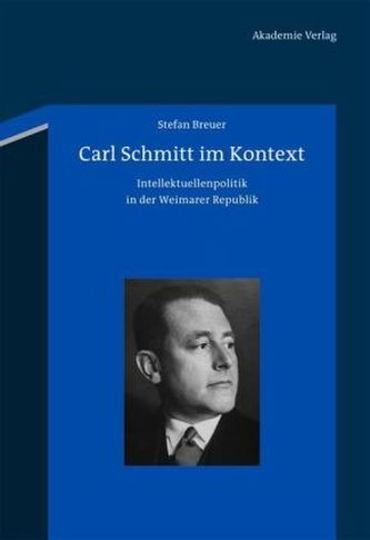 Carl Schmitt im Kontext