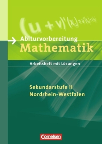 Abiturvorbereitung Mathematik - Nordrhein-Westfalen