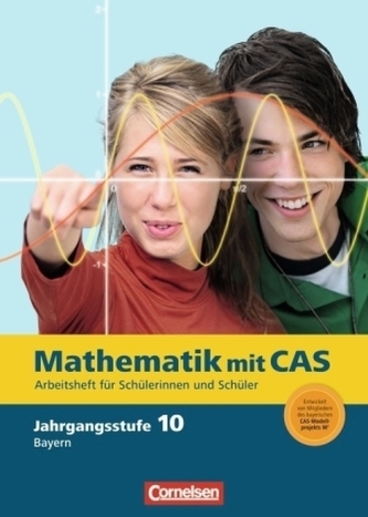 10. Jahrgangsstufe, Mathematik mit CAS