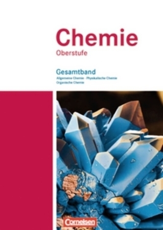 Gesamtband, Allgemeine Chemie, Physikalische Chemie, Organische Chemie