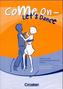 Come On - Let's Dance, 1 Audio-CD