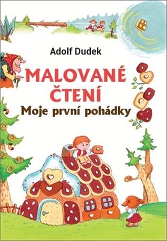 Malované čtení - Moje první pohádky