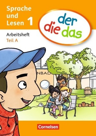 1. Schuljahr, Sprache und Lesen - Arbeitsheft Teil A und B, 2 Hefte