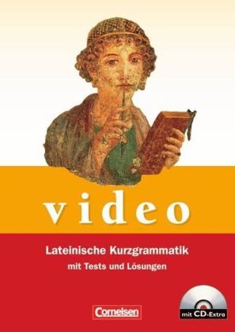 Lateinische Kurzgrammatik mit Tests und Lösungen, m. CD-ROM