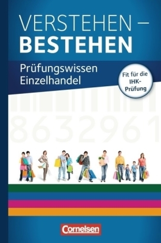 Verstehen - Bestehen: Prüfungswissen Einzelhandel