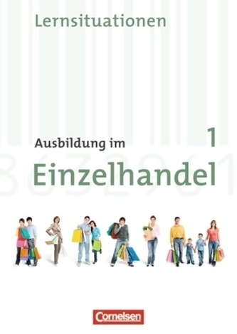 1. Ausbildungsjahr, Arbeitsbuch mit Lernsituationen