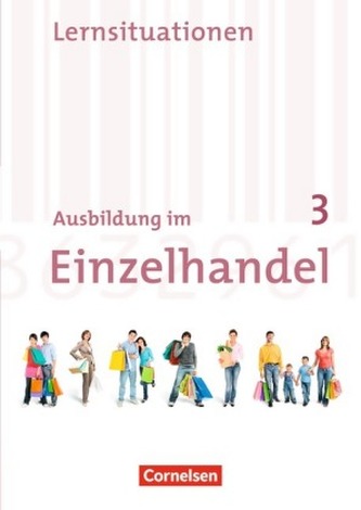 3. Ausbildungsjahr, Arbeitsbuch mit Lernsituationen
