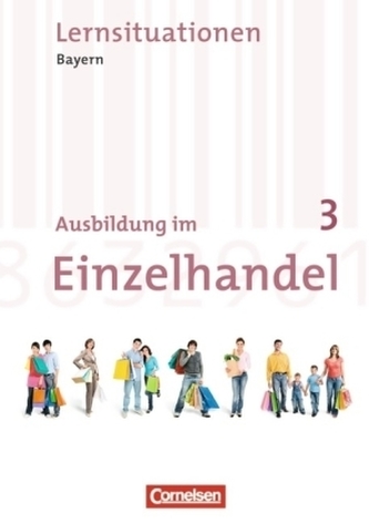 3. Ausbildungsjahr, Arbeitsbuch mit Lernsituationen
