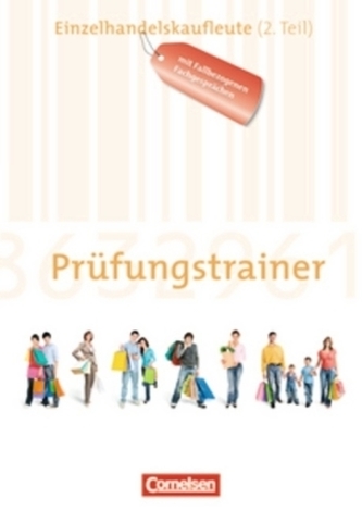 Prüfungstrainer Einzelhandelskaufleute (2. Teil)
