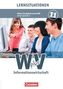 11. Jahrgangsstufe - Informationswirtschaft, Lernsituationen