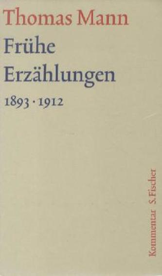 Frühe Erzählungen 1893-1912, Kommentar