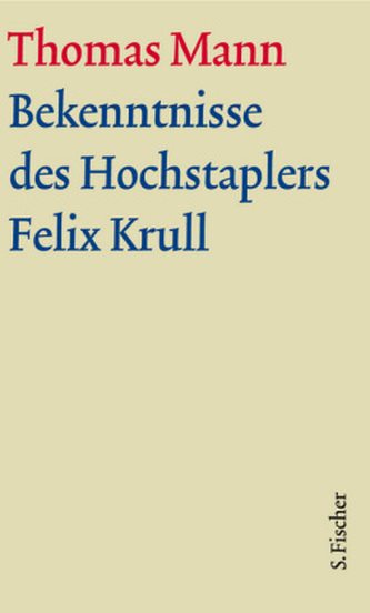 Bekenntnisse des Hochstaplers Felix Krull, m. Kommentar, 2 Bde.
