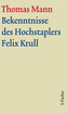 Bekenntnisse des Hochstaplers Felix Krull, m. Kommentar, 2 Bde.