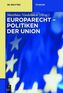 Europarecht - Politiken der Union