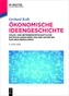 Ökonomische Ideengeschichte