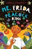 Me, Frida, and the Secret of the Peacock Ring