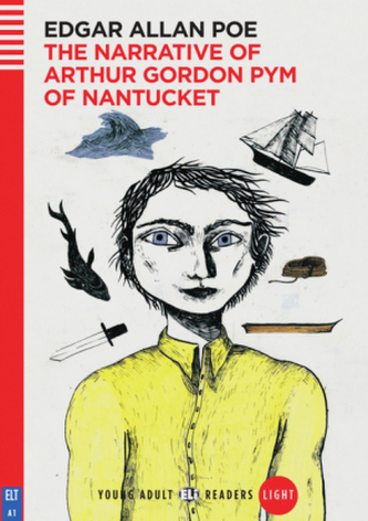 The Narrative of Arthur Gordon Pym of Nantucket, w. Audio-CD