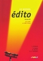 Le nouvel édito - Livre de l'élève, Niveau B2, m. Audio-CD u. DVD-ROM