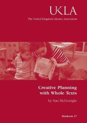 Creative Planning with Whole Texts