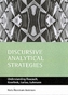Discursive analytical strategies