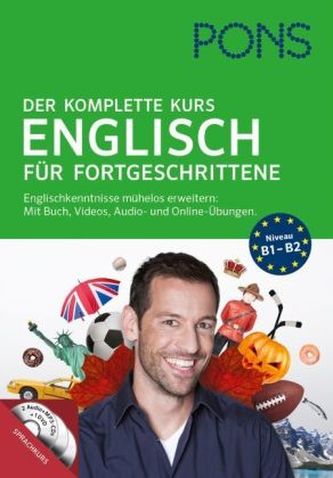 PONS Der komplette Kurs Englisch für Fortgeschrittene, Lernbuch, 2 Audio+MP3-CDs, 1 DVD-ROM und Online-Tests
