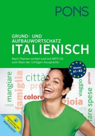 PONS Grund- und Aufbauwortschatz Italienisch, m. MP3-CD