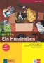 Ein Hundeleben, m. Audio-CD
