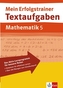 Mein Erfolgstrainer Textaufgaben, Mathematik. 5. Schuljahr