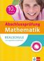 Abschlussprüfung 10. Klasse Mathematik