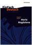 Friedrich Hebbel: Maria Magdalena