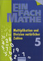 Multiplikation und Divison natürlicher Zahlen, 5. Klasse