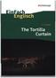 T. C. Boyle: The Tortilla Curtain