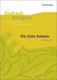 Die Zehn Gebote (Dtn 5,6-21)