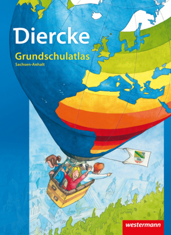 Diercke Grundschulatlas Sachsen-Anhalt (Ausgabe 2012)