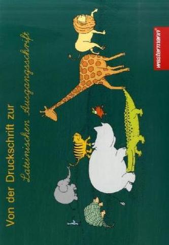 Von der Druckschrift zur Lateinischen Ausgangsschrift