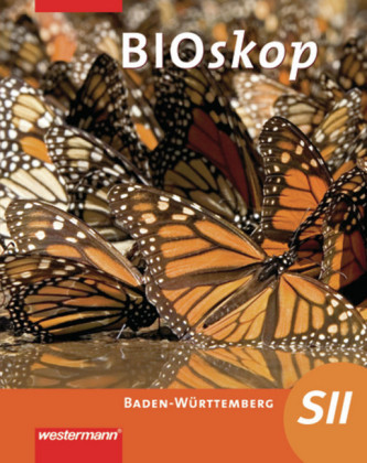 BIOskop SII, Ausgabe 2010 für Baden-Württemberg