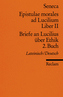 Briefe an Lucilius über Ethik. Epistulae morales ad Lucilium. Tl.2