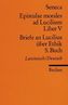 Briefe an Lucilius über Ethik. Epistulae morales ad Lucilium. Tl.5