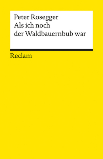 Als ich noch der Waldbauernbub war