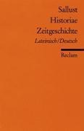 Historiae. Zeitgeschichte