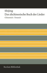 Shijing. Das altchinesische Buch der Lieder